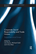 Corporate Social Responsibility and Trade Unions: Perspectives across Europe