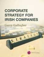 Corporate Strategy for Irish Companies