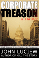 Corporate Treason: A Thriller: Amanda Creed Book Three