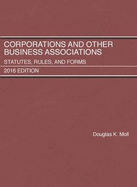 Corporations and Other Business Associations, Statutes, Rules, and Forms