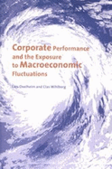 Corportae Preformance and the Exposure to Macroeconomic Fluctuations