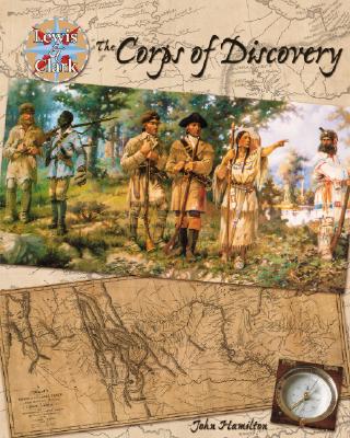 Corps of Discovery - Hamilton, John