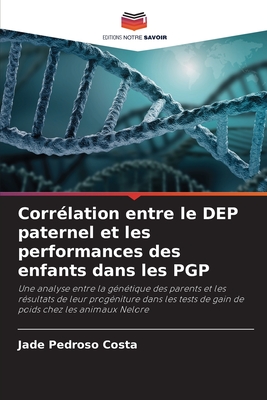 Corr?lation entre le DEP paternel et les performances des enfants dans ...