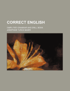 Correct English; Simplified Grammar and Drill Book