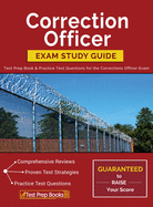 Correction Officer Exam Study Guide: Test Prep Book & Practice Test Questions for the Corrections Officer Exam