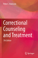 Correctional Counseling and Treatment