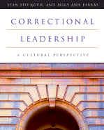 Correctional Leadership: A Cultural Perspective