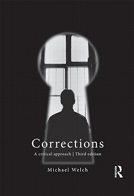 Corrections: A Critical Approach - Welch, Michael