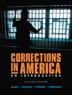 Corrections in America - Allen, Harry E, and Latessa, Edward J, and Ponder, Bruce S