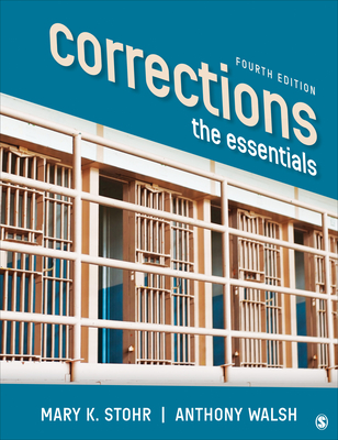Corrections: The Essentials - Stohr, Mary K, and Walsh, Anthony