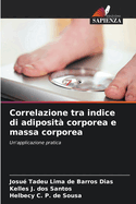 Correlazione tra indice di adiposit corporea e massa corporea