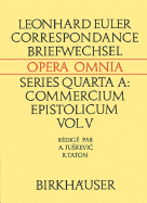 Correspondance de Leonhard Euler Avec A. C. Clairaut, J. D'Alembert Et J. L. Lagrange