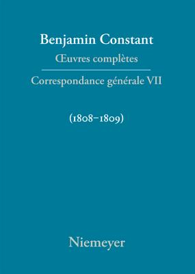 Correspondance Gnrale 1808-1809 - Delbouille, Paul (Editor), and LeRoy, Robert (Editor)