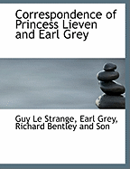 Correspondence of Princess Lieven and Earl Grey