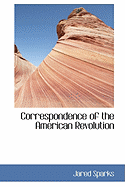 Correspondence of the American Revolution
