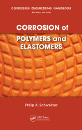 Corrosion of Polymers and Elastomers