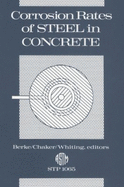 Corrosion Rates of Steel in Concrete - Berke, Neal Steven