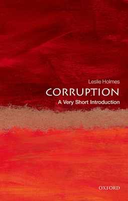 Corruption: A Very Short Introduction - Holmes, Leslie