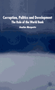 Corruption, Politics and Development: The Role of the World Bank