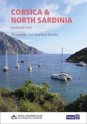 Corsica and North Sardinia: Including La Maddalena Archipelago - RCCPF, and Imray
