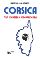 Corsica: Tra Identit? e Indipendenza