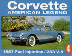 Corvette: American Legend, 1957 Fuel Injection- 283 V-8