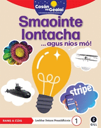COSN NA GEALA Smaointe Iontacha: 5th Class Non-Fiction Reader 1
