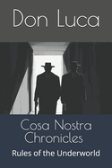 Cosa Nostra Chronicles - Underworld: Rules of the Underworld