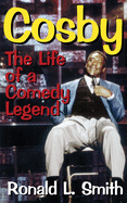 Cosby: The Life of a Comedy Legend