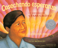 Cosechando Esperanza: La Historia de Csar Chvez