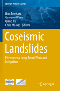Coseismic Landslides: Phenomena, Long-Term Effects and Mitigation