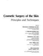 Cosmetic Surgery of the Skin: Principles and Techniques - Coleman, William P., and Alt, Thomas, and Hanke, William C.