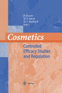 Cosmetics: Controlled Efficacy Studies and Regulation