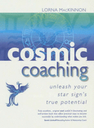 Cosmic Coaching: Unleash Your Star Sign's True Potential