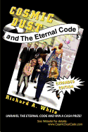 Cosmic Dust and the Eternal Code