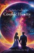 Cosmic Hearts: Poetry from the Soul