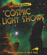 Cosmic Light Shows - Kalman, Bobbie, and Fast, April