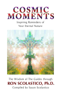 Cosmic Moments: Inspiring Reminders of Your Eternal Nature