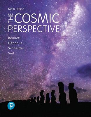 Cosmic Perspective, the Plus Mastering Astronomy with Pearson Etext -- Access Card Package - Bennett, Jeffrey, and Donahue, Megan, and Schneider, Nicholas