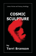 Cosmic Sculpture