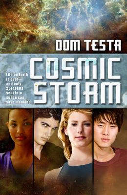 Cosmic Storm - Testa, Dom