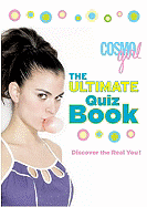"CosmoGIRL" the Ultimate Quiz Book: Discover the Real You!