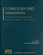Cosmology and Gravitation: XIth Brazilian School of Cosmology and Gravitation, Mangaratiba, Rio de Janeiro, Brazil, 26 July - 4 August 2004