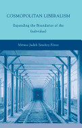 Cosmopolitan Liberalism: Expanding the Boundaries of the Individual
