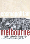 Cosmopolitan Melbourne: Explore the World in One City