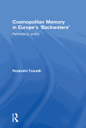 Cosmopolitan Memory in Europe's 'Backwaters': Rethinking Civility
