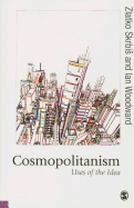 Cosmopolitanism: Uses of the Idea