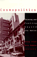 Cosmopolitics: Thinking and Feeling Beyond the Nation Volume 14
