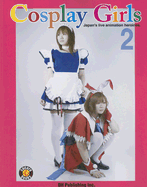 Cosplay Girls 2 - DH Publishing Inc (Creator)