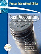 Cost Accounting: A Managerial Emphasis: International Edition